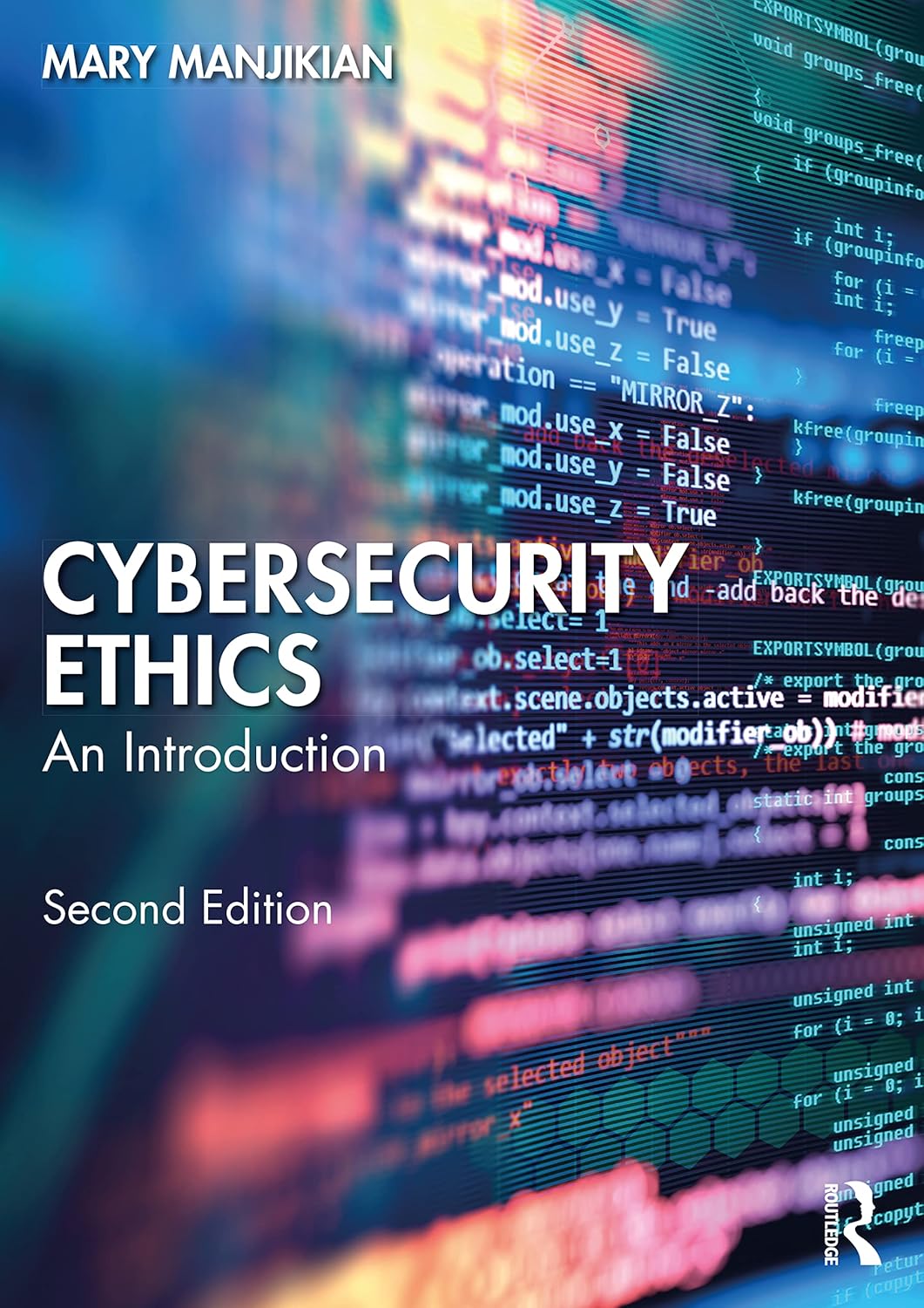 Cybersecurity Ethics 2nd Edition Cybersecurity Ethics 2nd Edition