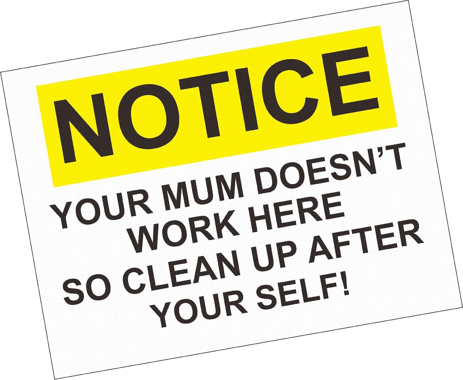 Sticker - Warning - 10x Funny Sign Mom Doesn't Work Here Clean Up, Gym, Public 7,87x5,91 inch - Vinyl - for Your Safety - Company - School - Kindergarten - Office - Factory