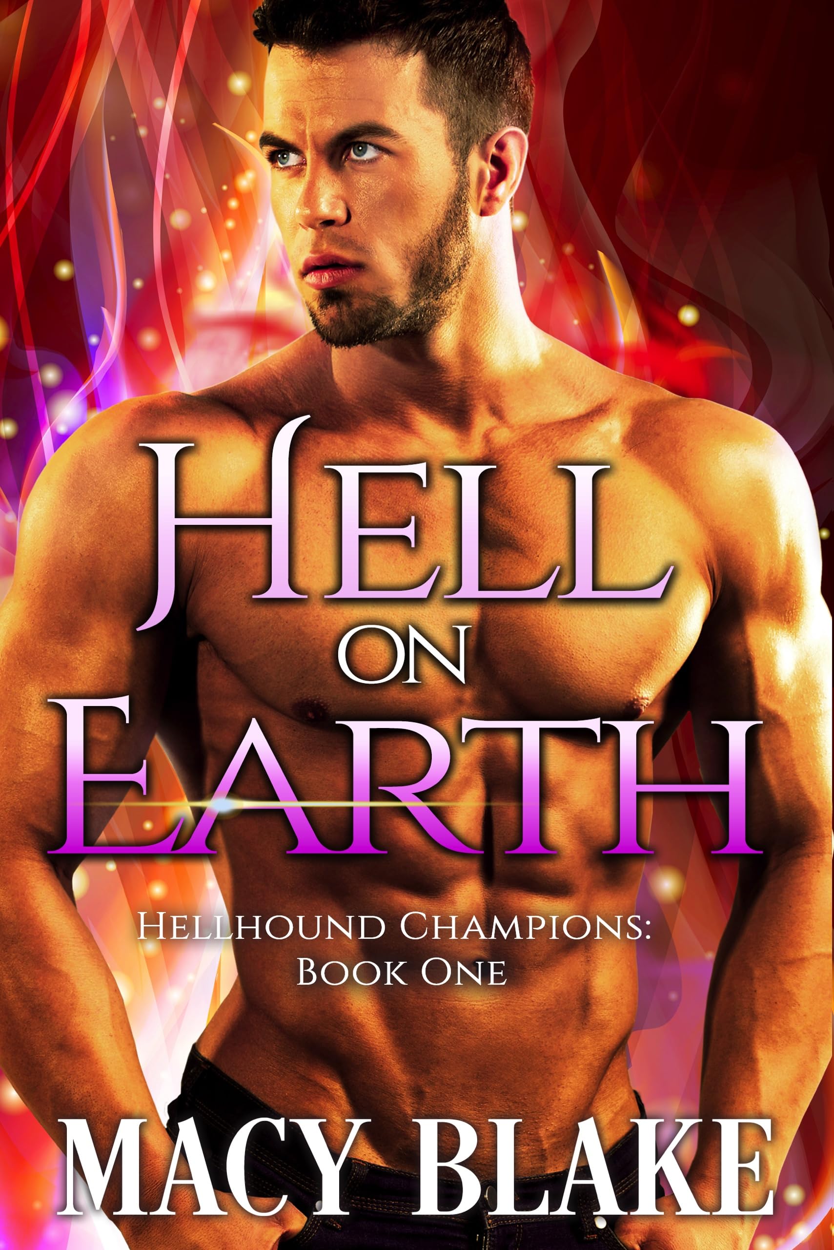 Hell On Earth: Hellhound Champions Book One