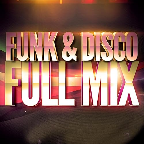 Funk & Disco (Années 70 & 80) — Full Mix Medley Non Stop (Album Complet