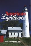 American Lighthouses: A Definitive Guide (Lighthouse Series)