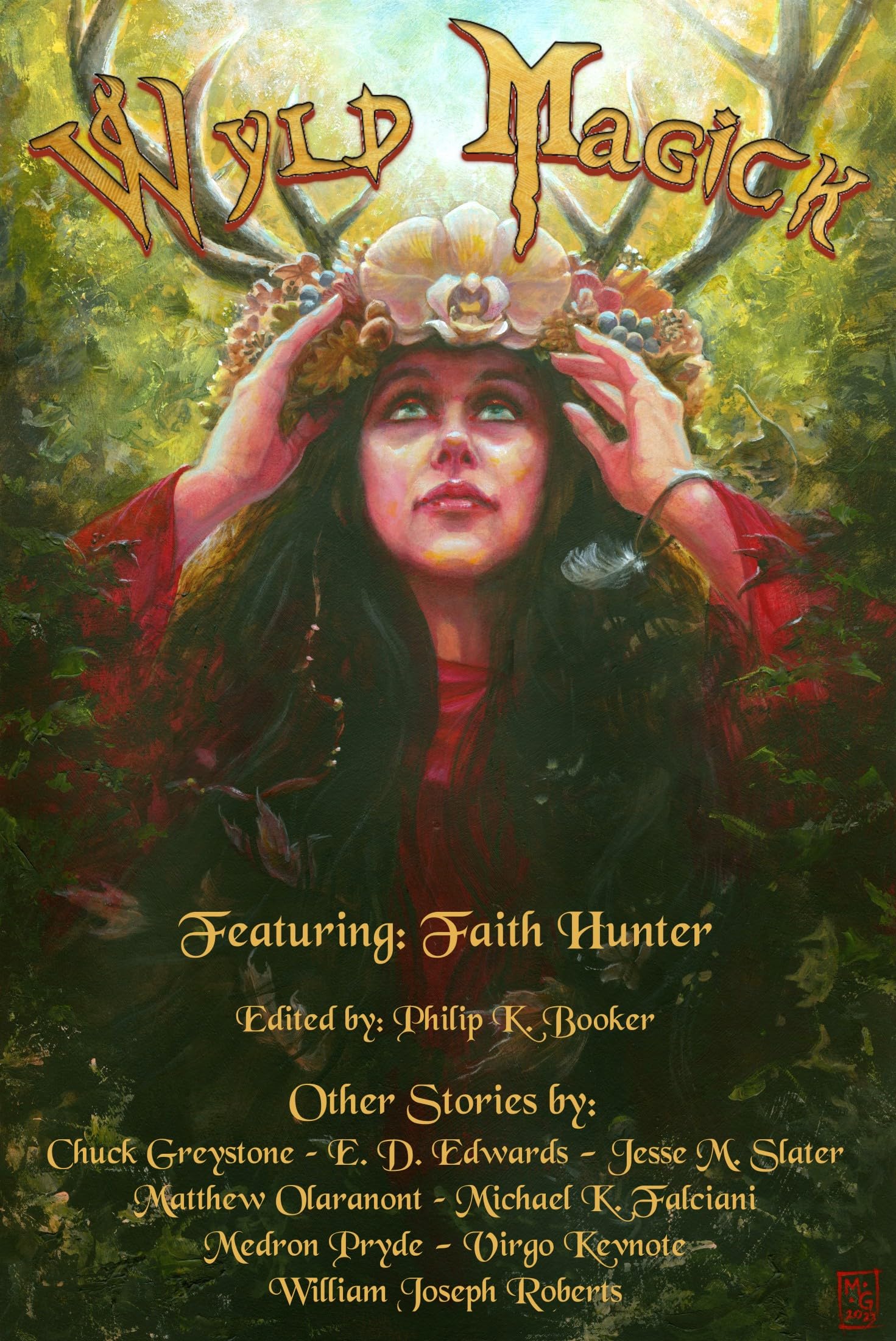 Wyld Magick: Fantasy Short Stories of Fae, Witches, and Magical Realms (William Joseph Roberts Presents Book 8)