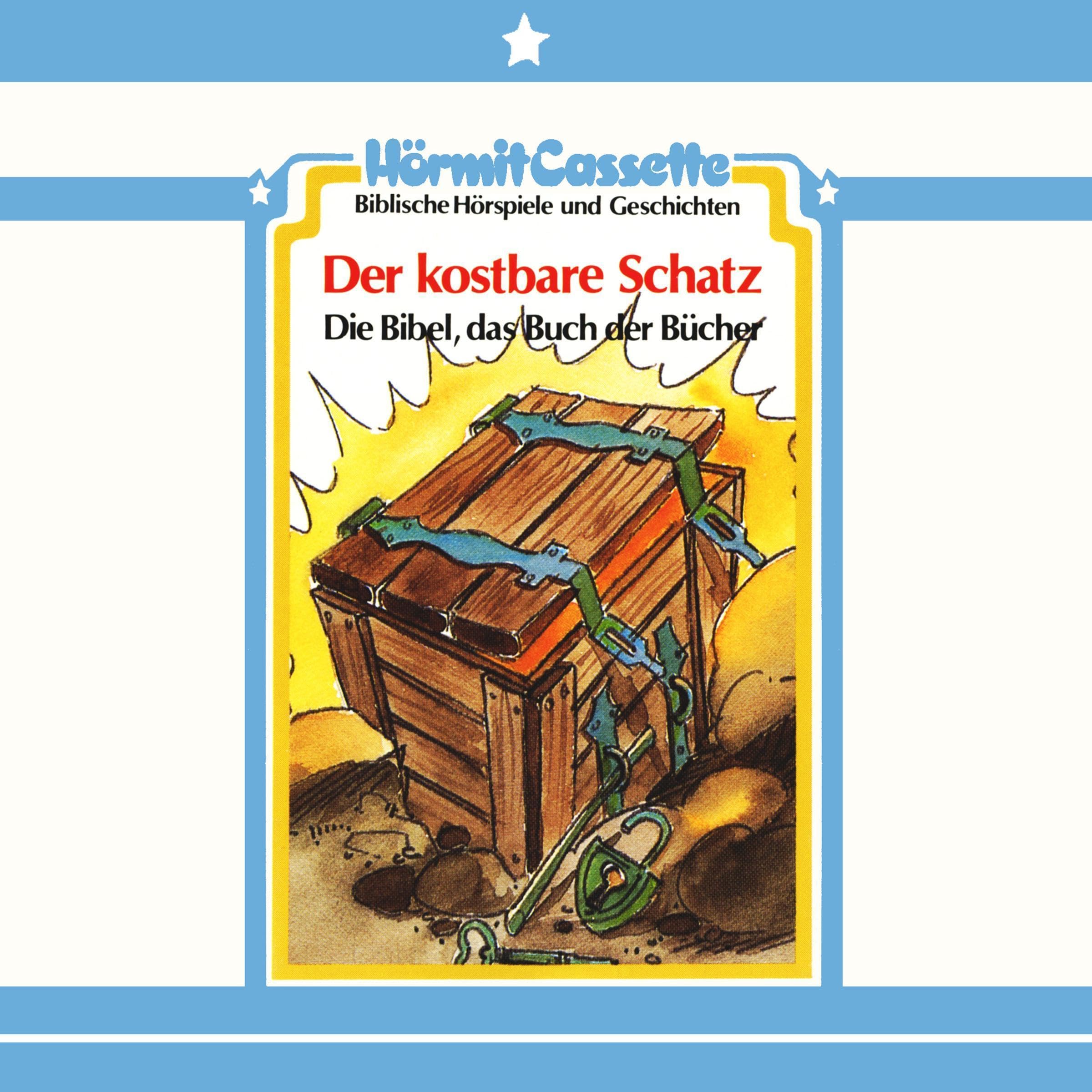 Der kostbare Schatz - Die Bibel, das Buch der Bücher