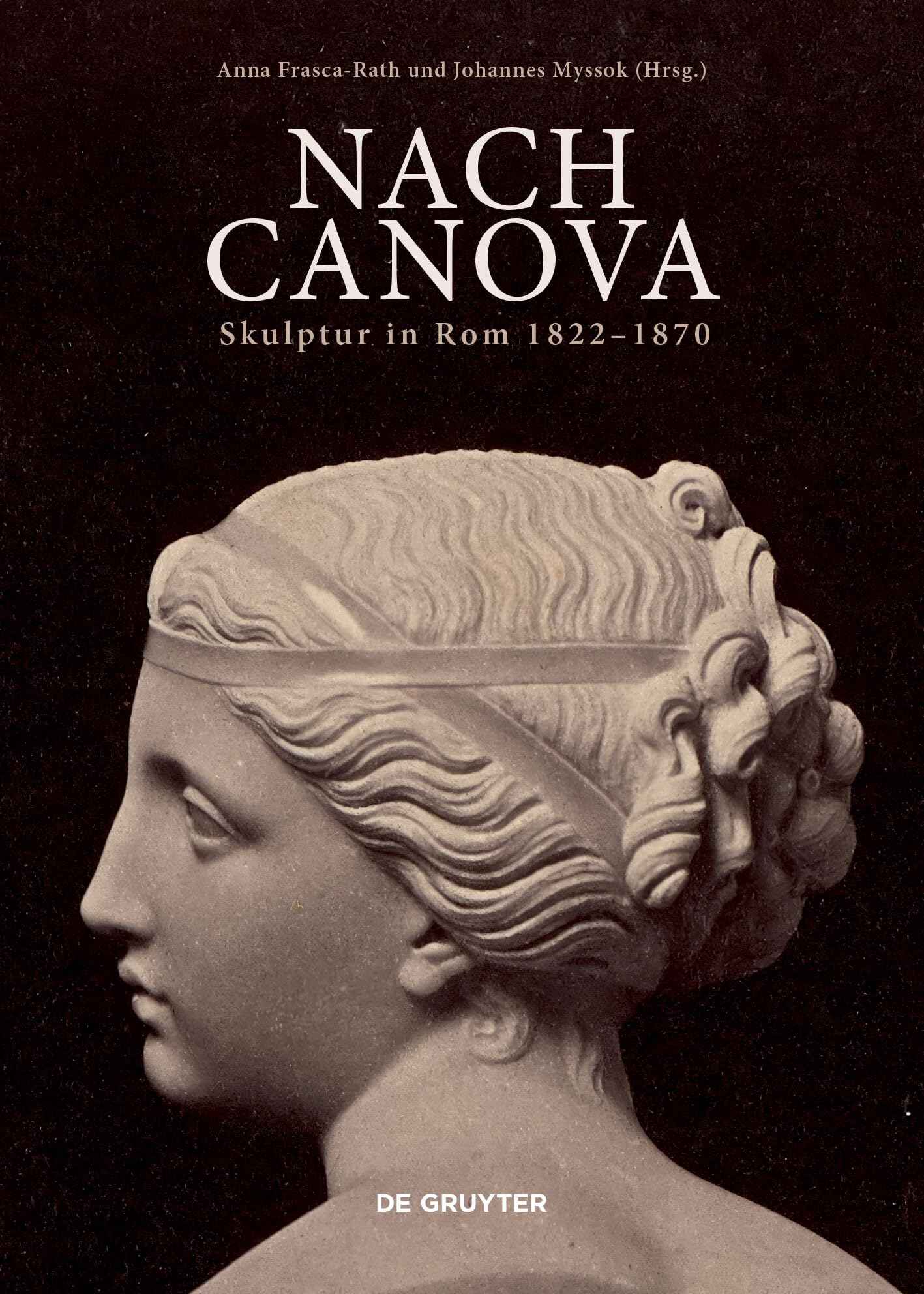 Post Canova Sculpture in Rome 1822-1870 Beau Livre de Collection
