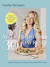 The Anti-Inflammatory 30-day Reset: The Instant #1 Sunday Times Bestseller that will Transform Your Health for Good