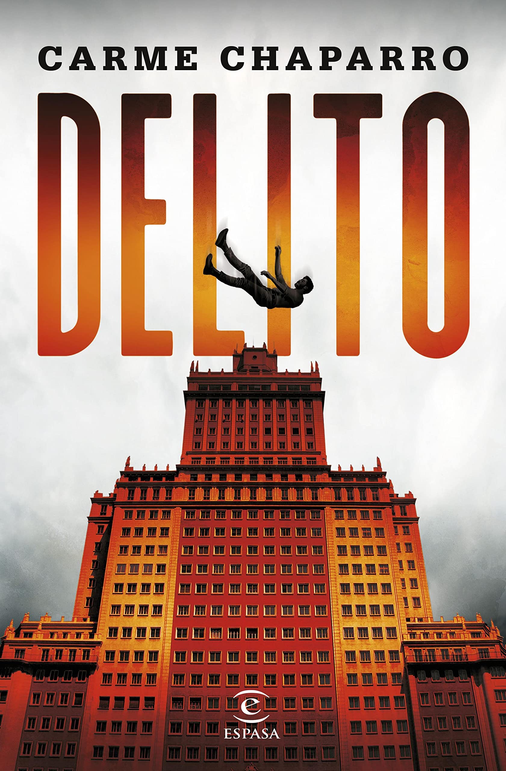 Delito (ESPASA NARRATIVA) (Spanish Edition)
