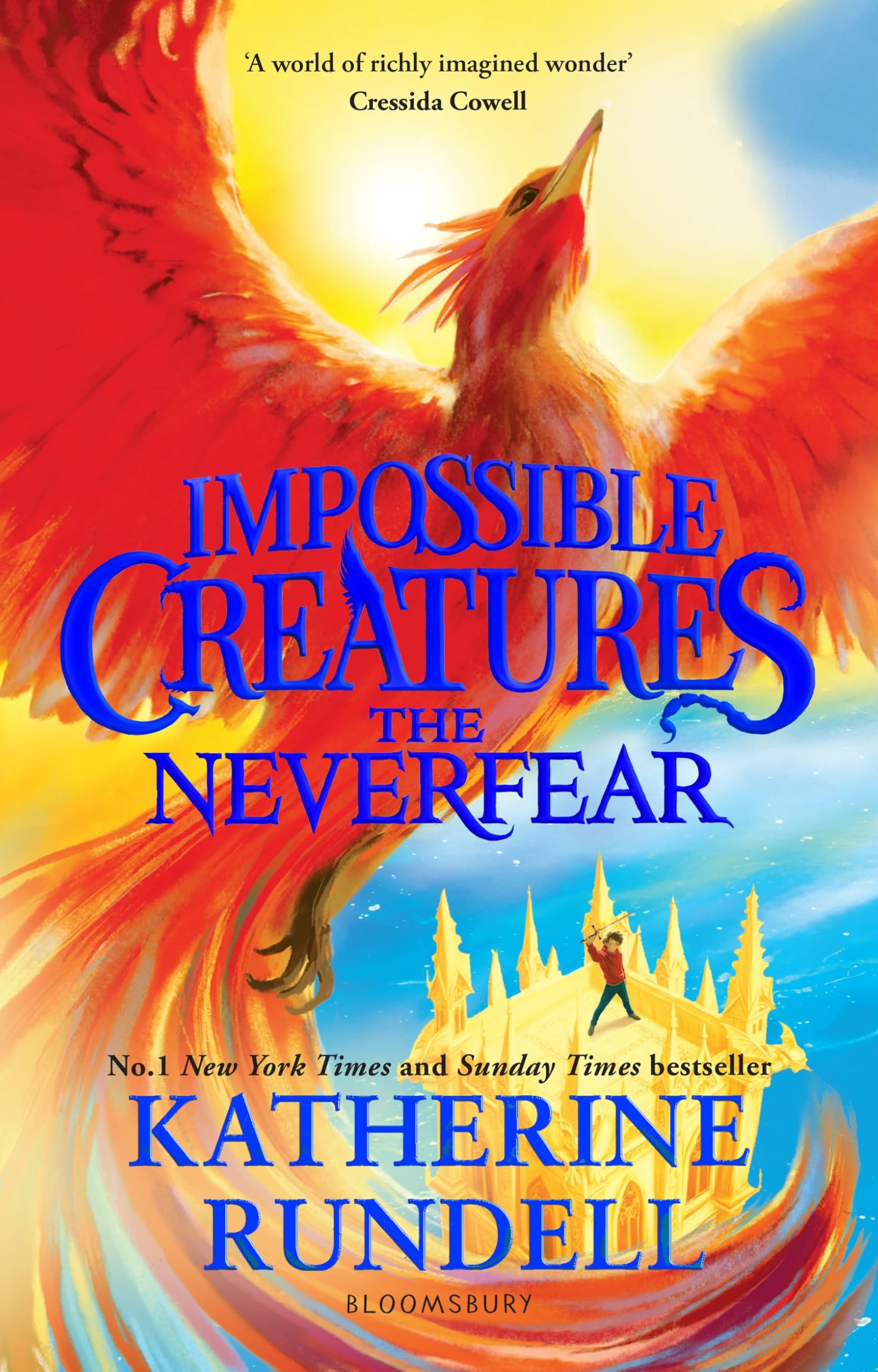 The Neverfear: Discover the epic adventure series loved by readers around the world (Impossible Creatures)