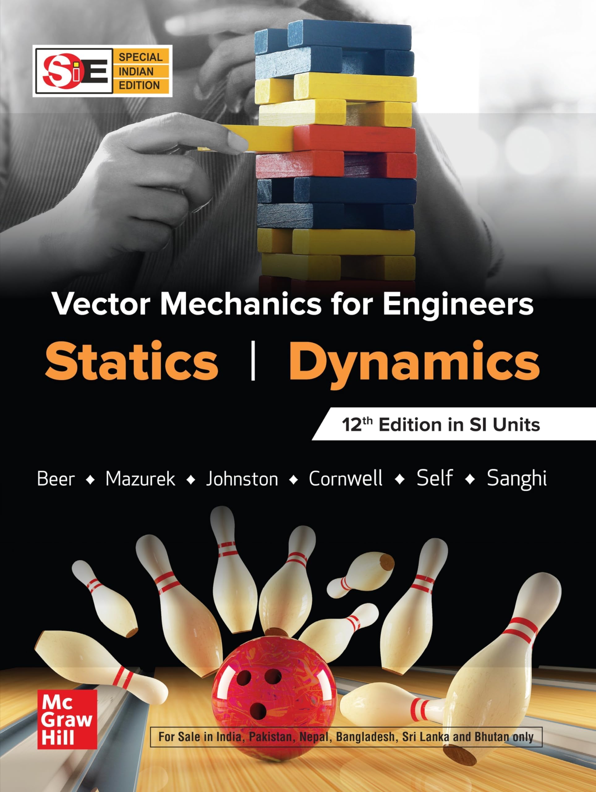 VECTOR MECHANICS FOR ENGINEERS : STATICS DYNAMICS, 12TH EDITION