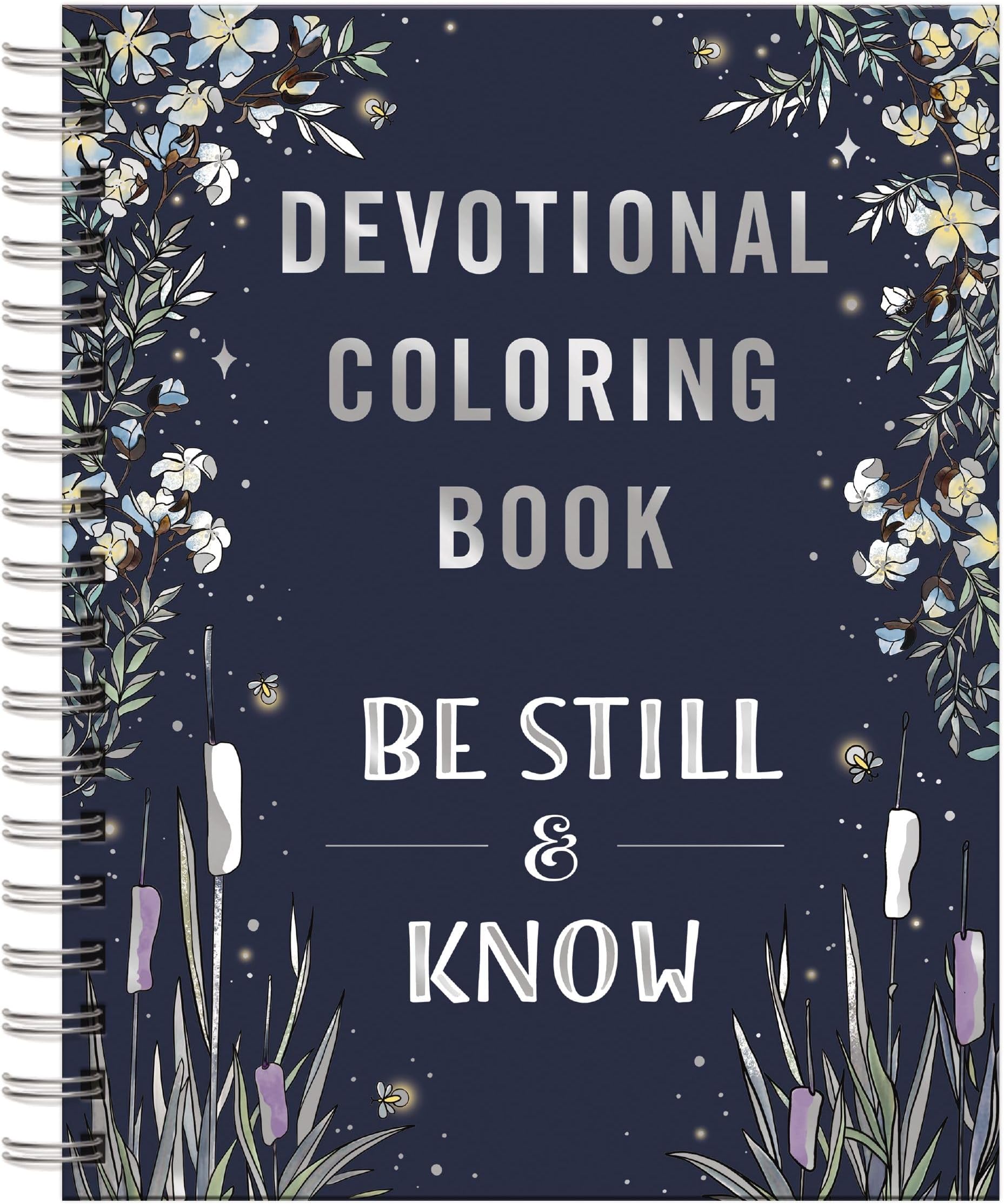 Be Still & Know: Devotional Coloring Book