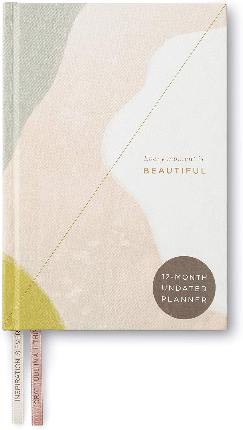 Every Moment is Beautiful by Compendium: 12-Month Undated Planner — with Thoughtful Quotes and prompts, This Planner is a Reminder to Embrace Joy and Gratitude All Year Long.