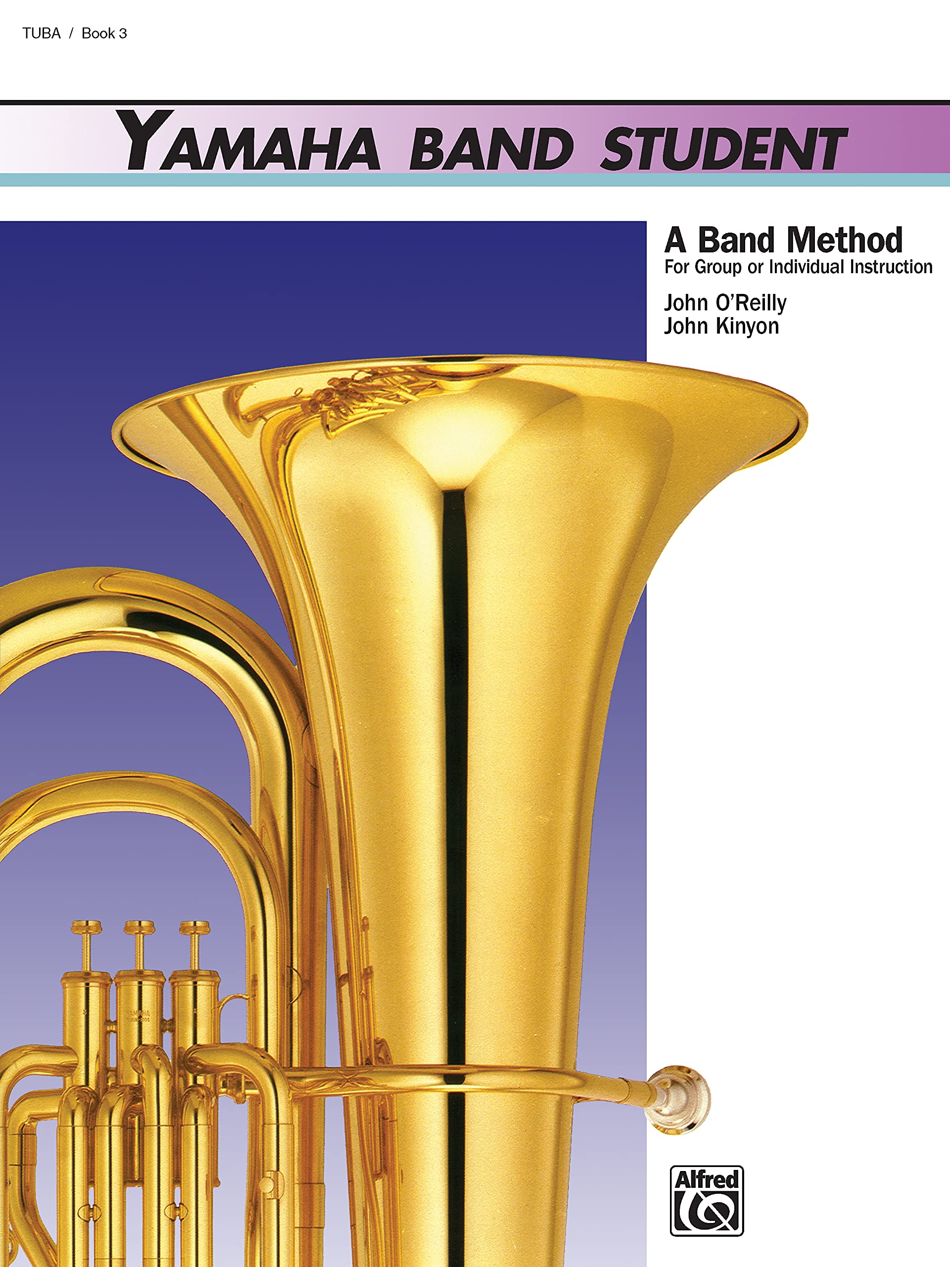 Yamaha Band Student, Book 3: Tuba (Yamaha Band Method)