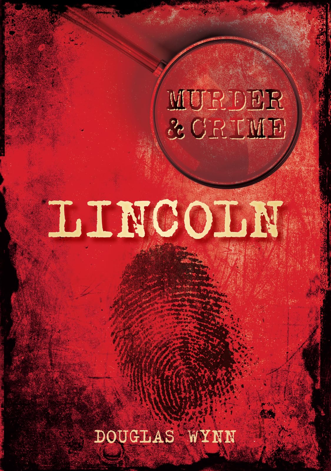 Murder & Crime in Lincoln-Douglas Wynn