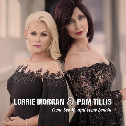 Come See Me And Come Lonely (Vinil Dourado, Edição Limitada) por Lorrie Morgan & Pam Tillis, capa do álbum