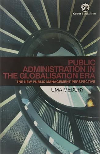 Public Administration in the Globalisation Era: The New Public Management Perspective