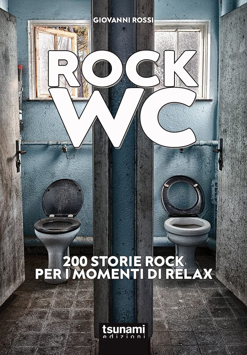 Rock Wc. 200 Storie Rock Per I Momenti Di Relax - 4