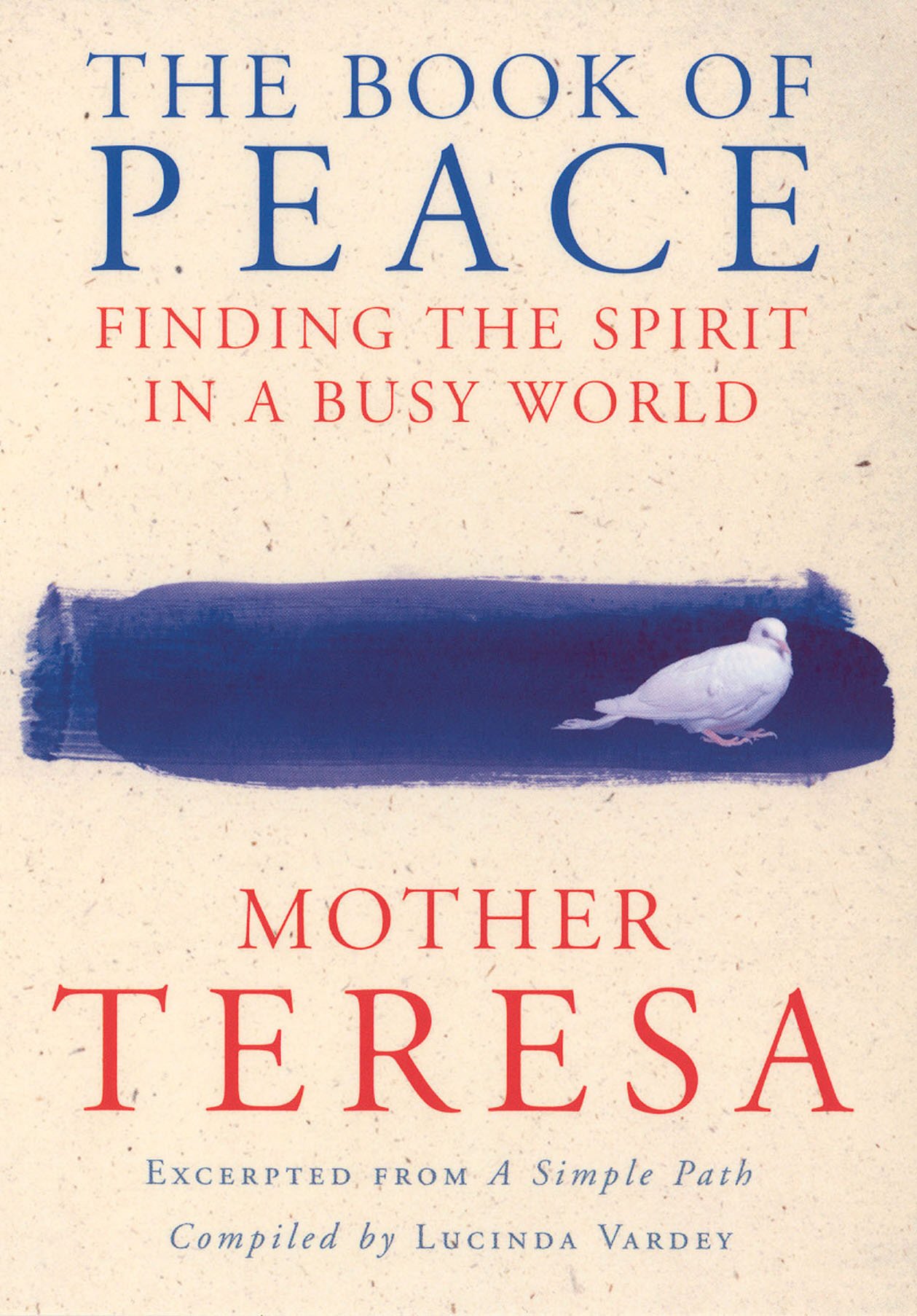The Book of Peace: Finding the Spirit in a Busy World