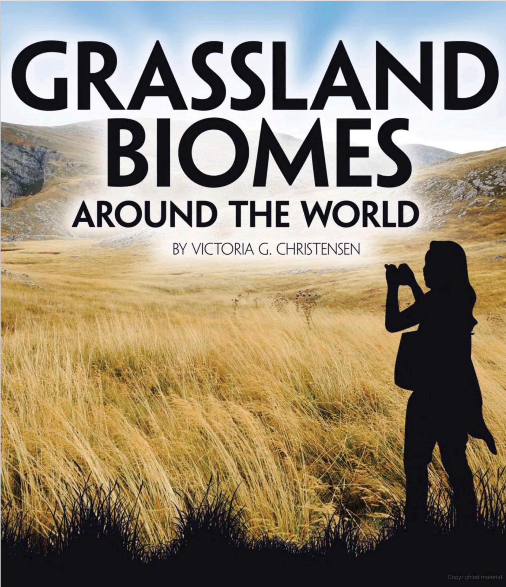 Grassland Biomes Around the World (Exploring Earth's Biomes)