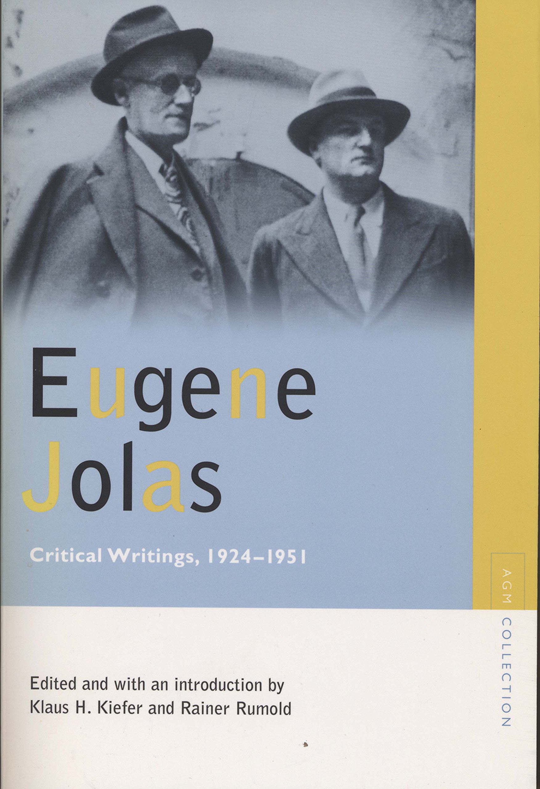 Eugene Jolas: Critical Writings, 1924-1951 (Avant-Garde & Modernism Collection)