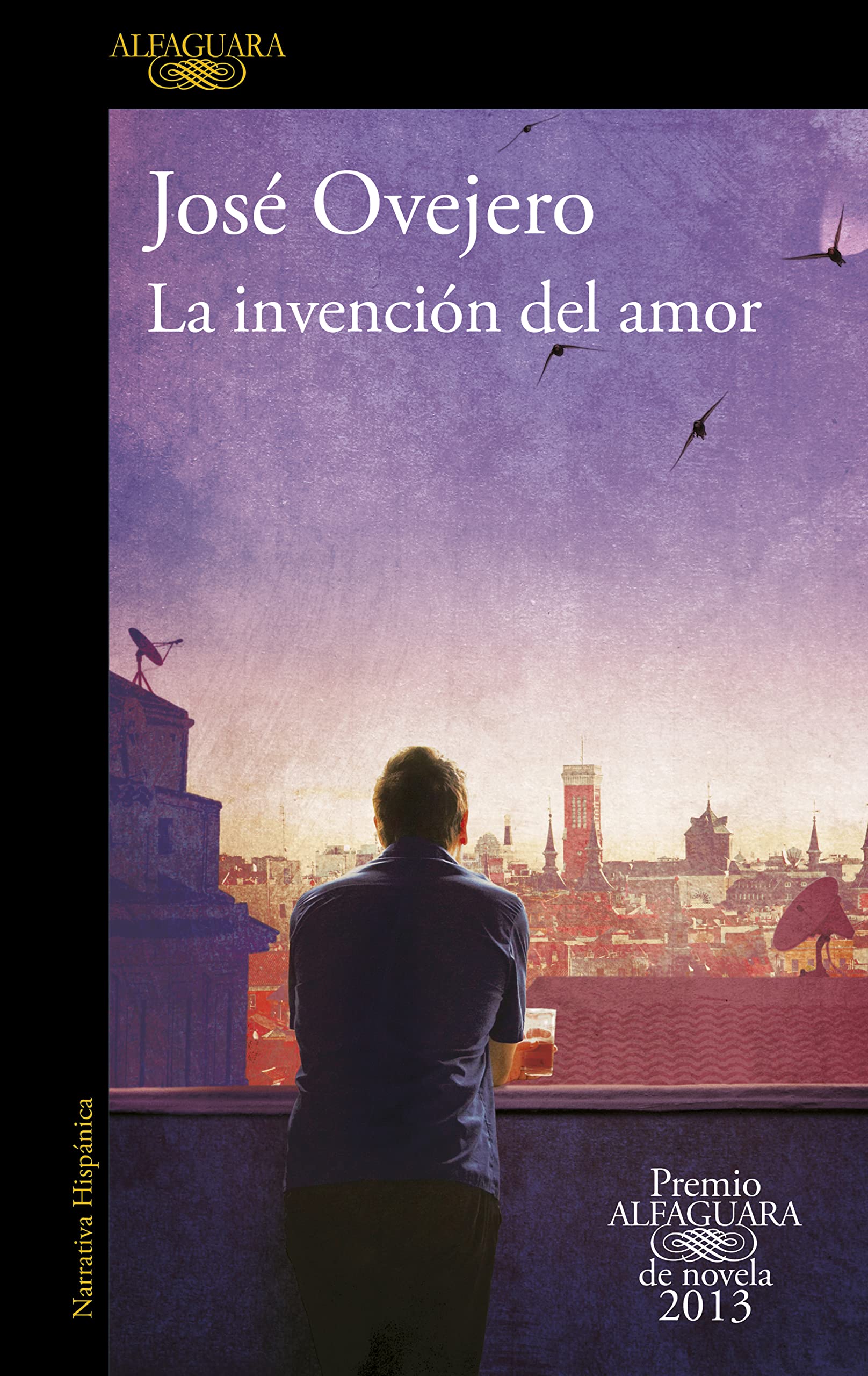 La invencion del amor: 2013 (Hispánica)