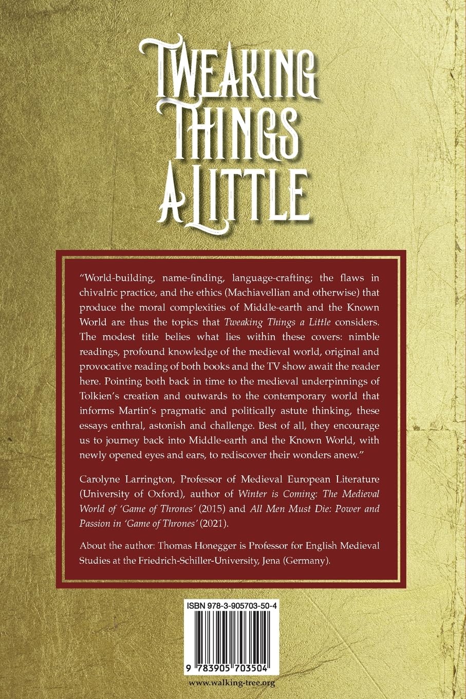 Tweaking Things a Little. Essays on the Epic Fantasy of J.R.R. Tolkien and G.R.R. Martin (Cormarë, Band 50)