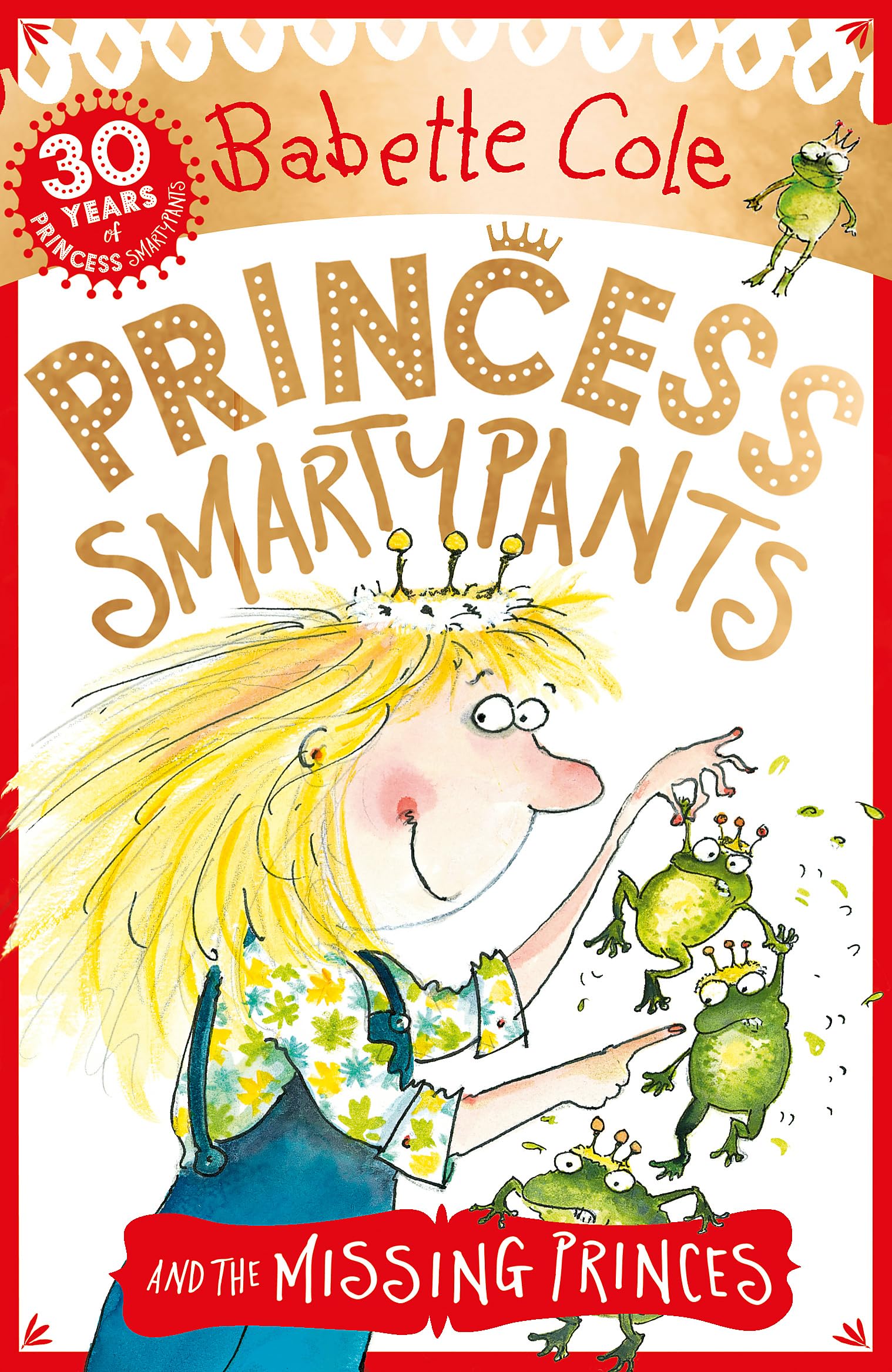 Princess Smartypants and the Missing Princes. Cole 9781444929782 New**