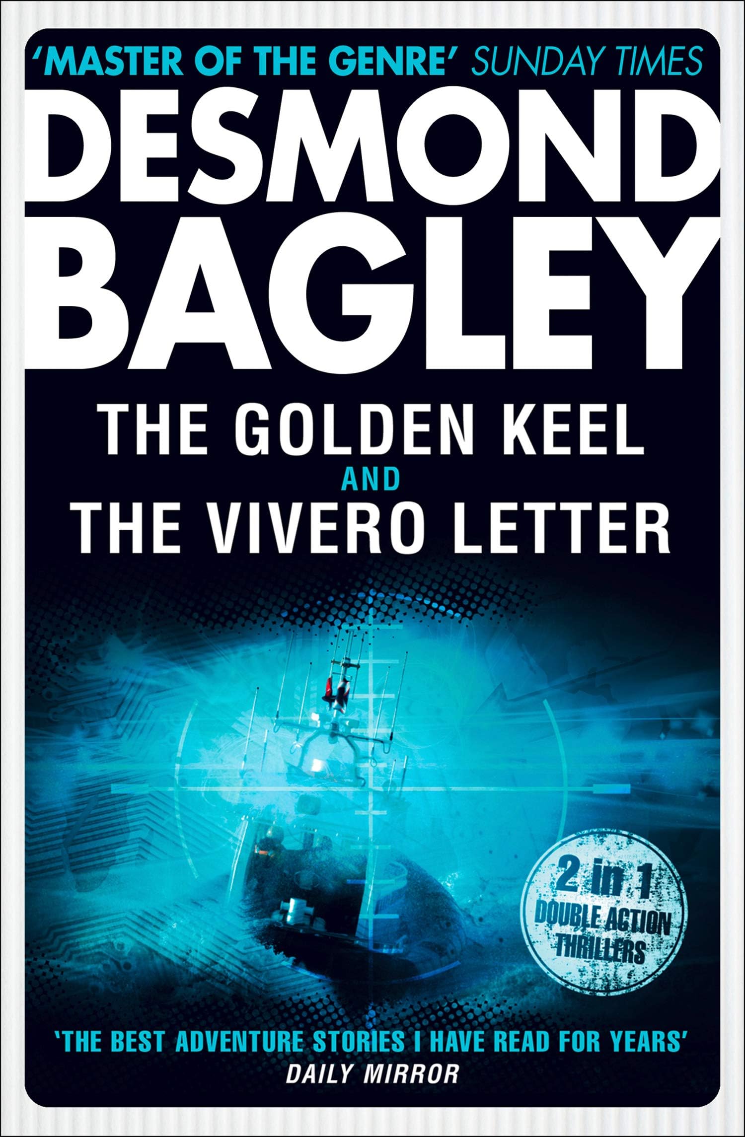 The Golden Keel / The Vivero Letter: A collection of 2 unputdownable action adventure suspense novels