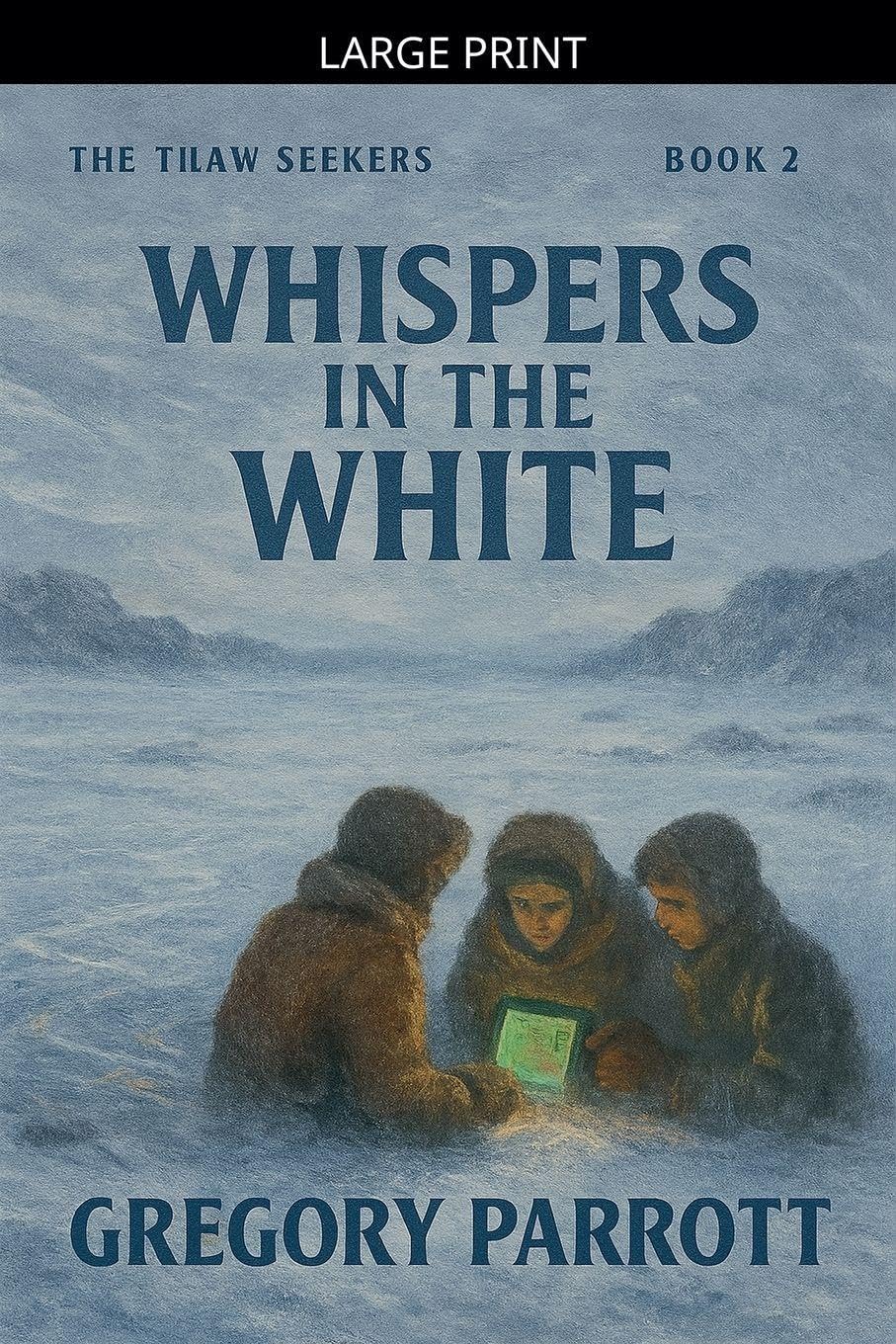 Whispers in the White (The Thaw Seekers)      Paperback – Large Print, September 8, 2025