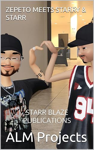 ZEPETO MEETS STARRY &amp; STARR: STARR BLAZE PUBLICATIONS