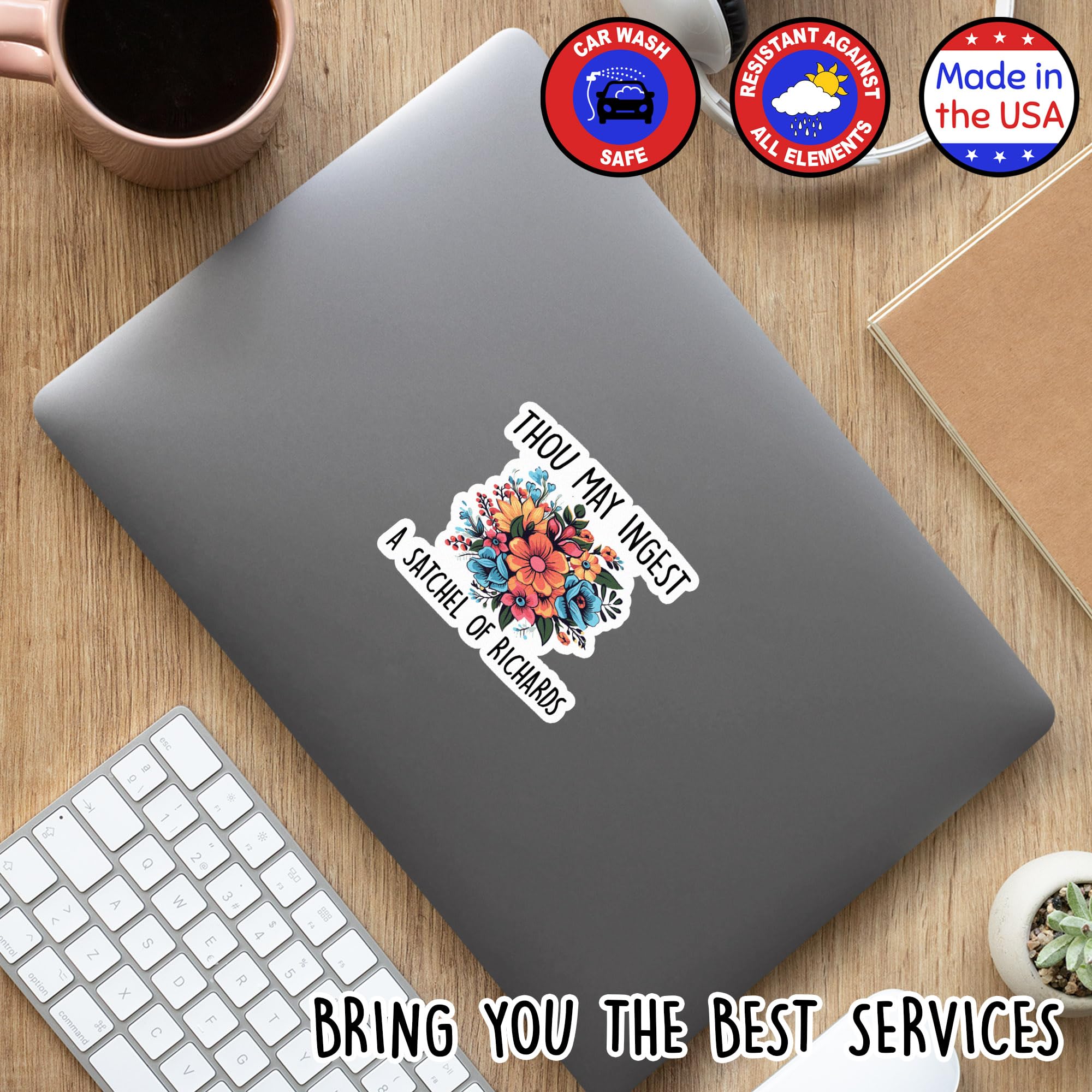 "Thou May Ingest A Satchel Of Richards" Funny Sticker - Waterproof Vinyl Decal For Laptop, Bottle, Notebook