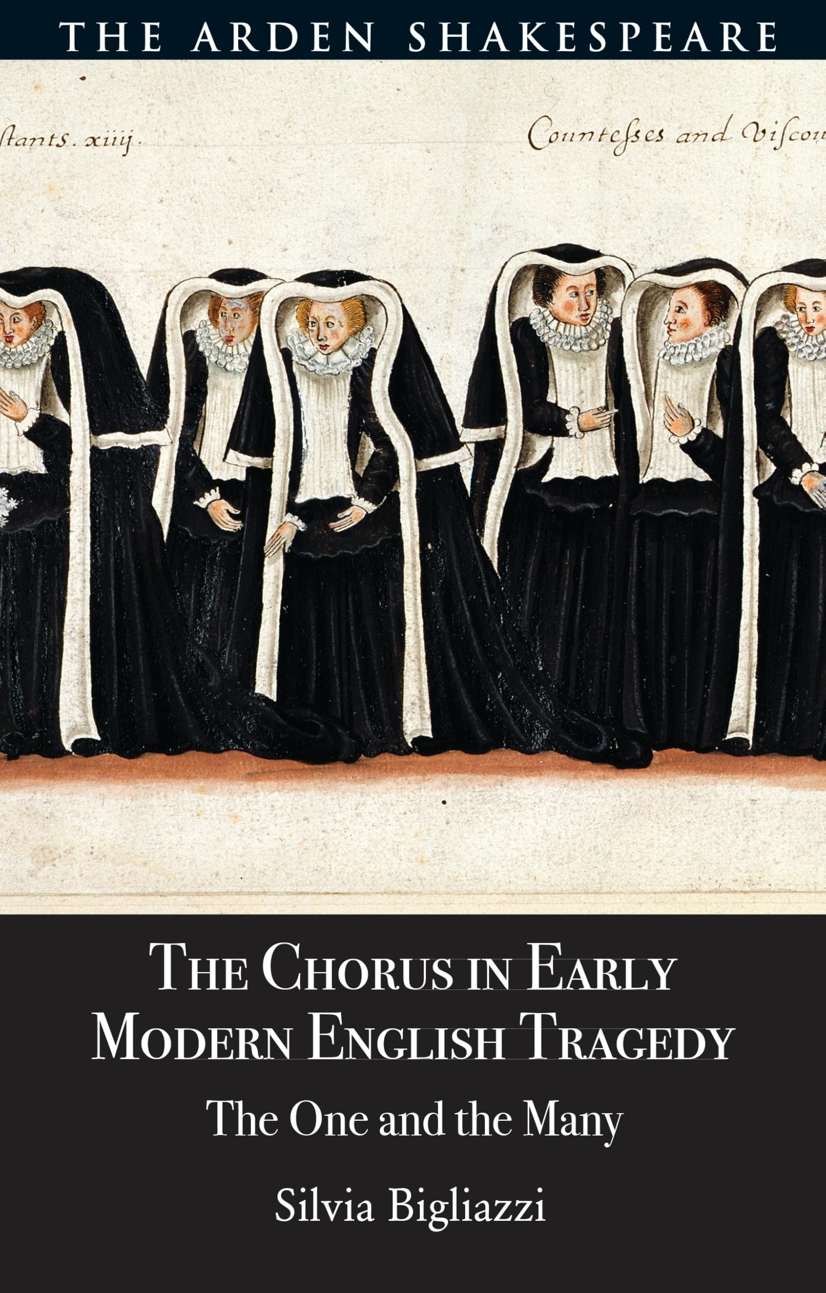 Chorus in Early Modern English Tragedy, The: The One and the Many