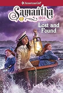 Samantha: Lost and Found (American Girl® Historical Characters)