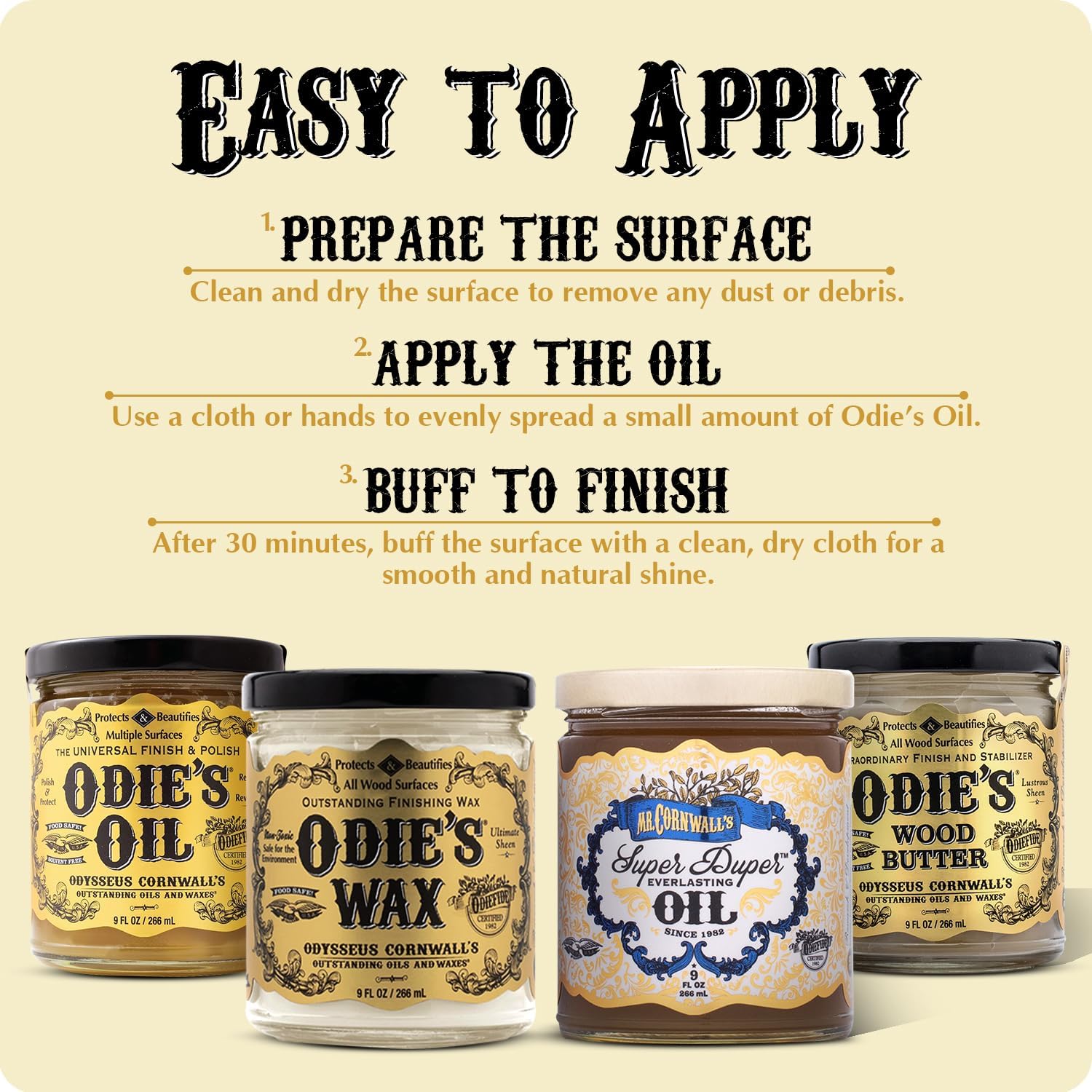 Odie’s Universal Finish Kit: 4-in-1 Bundle (9 oz) - Includes Odie’s Oil, Super Duper Oil, Wood Butter & Wax. Naturally Protect & Beautify Wood, Metal, Leather, Plastic & More