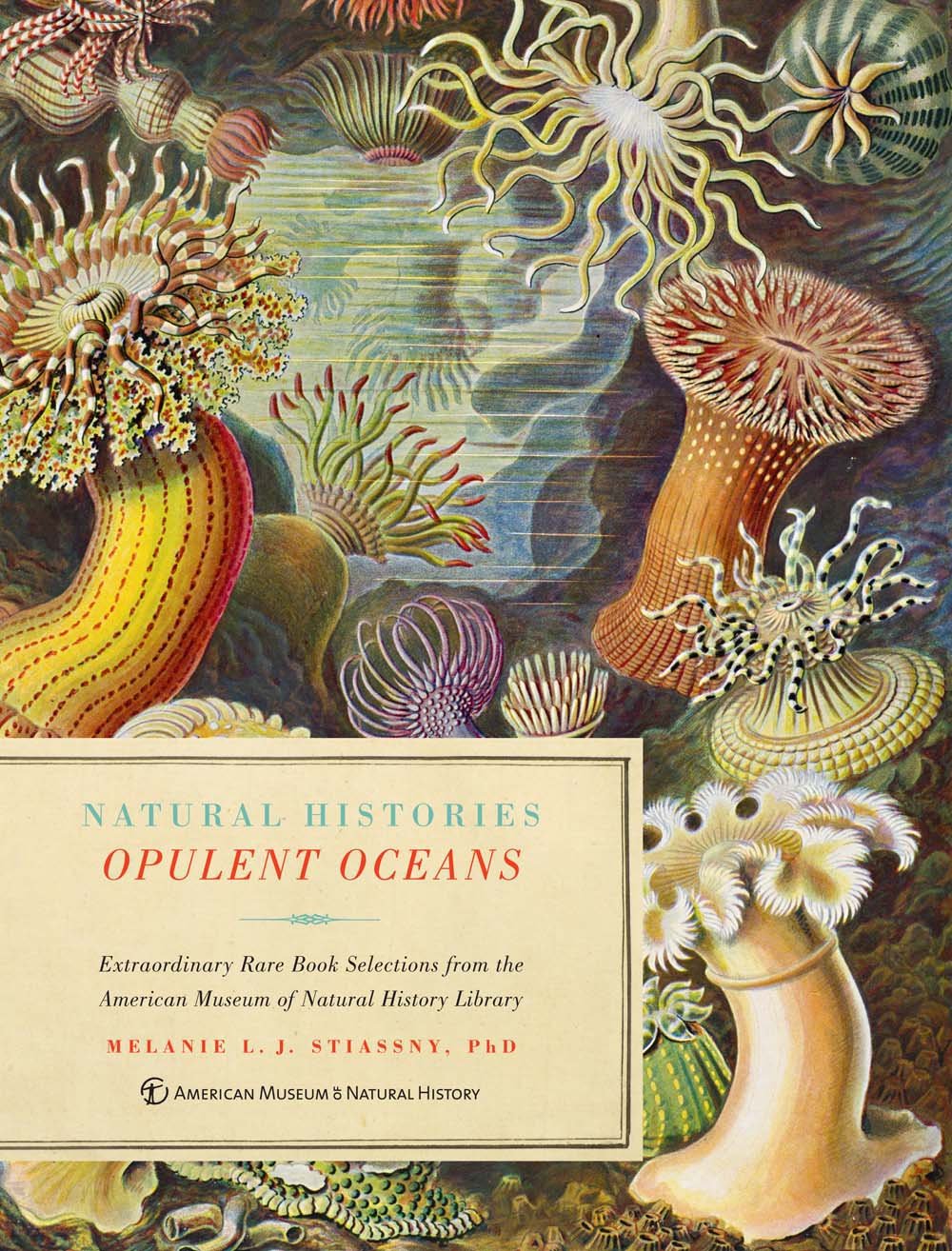 Opulent Oceans: Extraordinary Rare Book Selections from the American Museum of Natural History Library (Natural Histories) Paperback – October 7, 2014