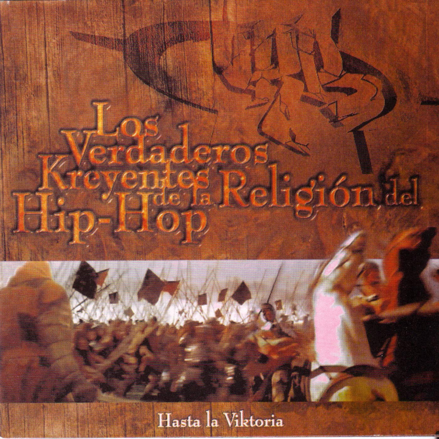Los Verdaderos Kreyentes de la Religión del Hip-Hop