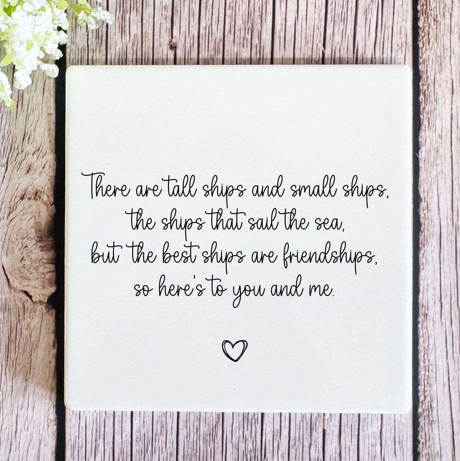 Friendship Coaster in Square Porcelain - "The Best Ships are Friendships" Decorative Drink Coaster for Home or Office