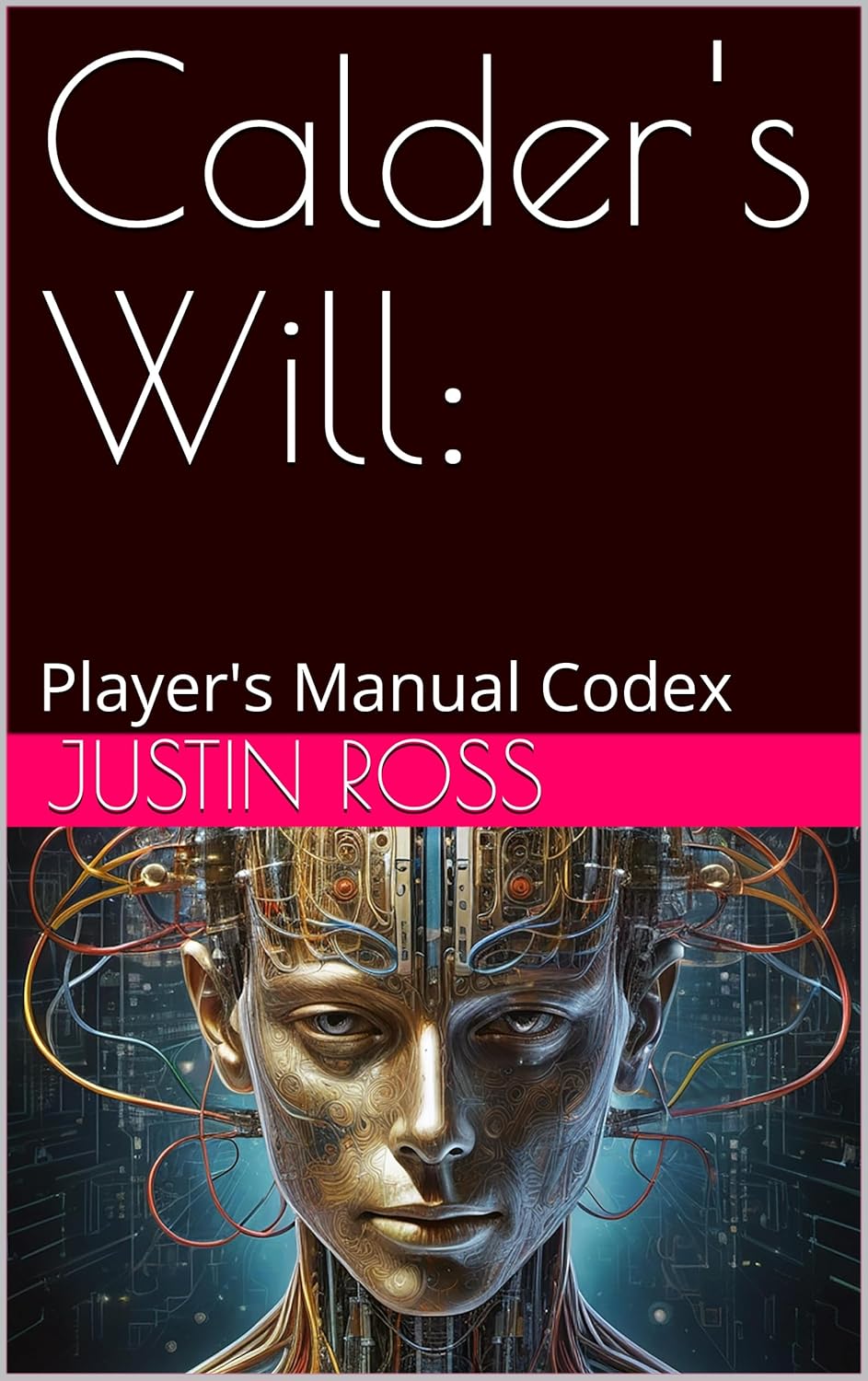 Calder's Will:: Player's Manual Codex      Kindle Edition