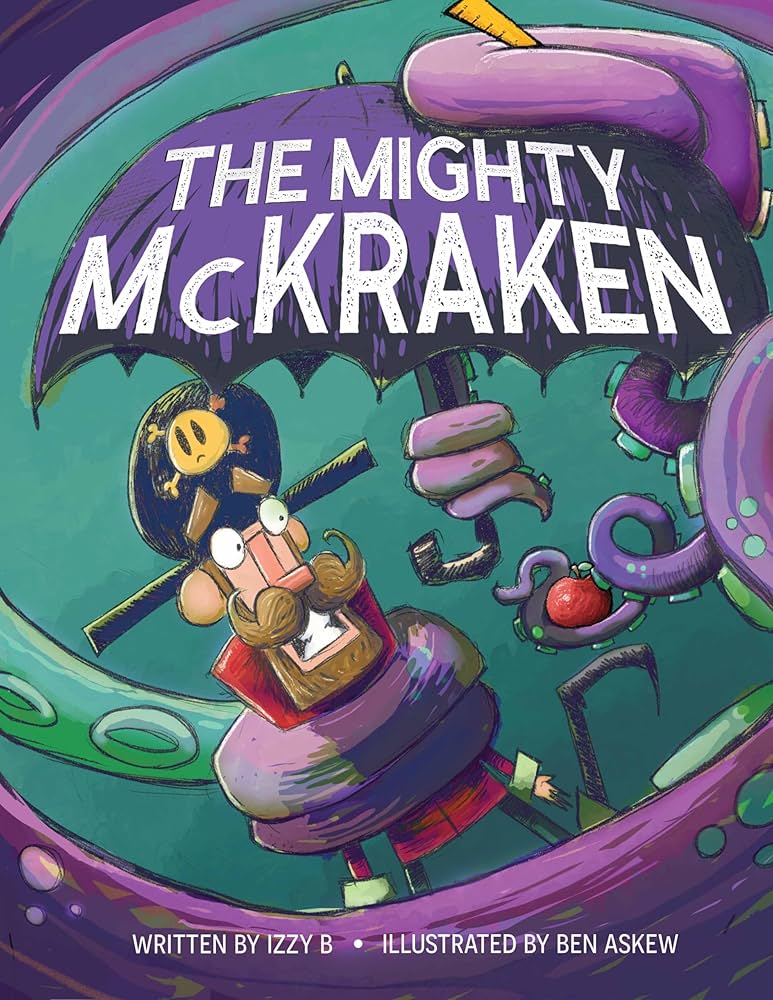 The Mighty McKraken: B, Izzy, Askew, BenA12: 9798987747520: Amazon