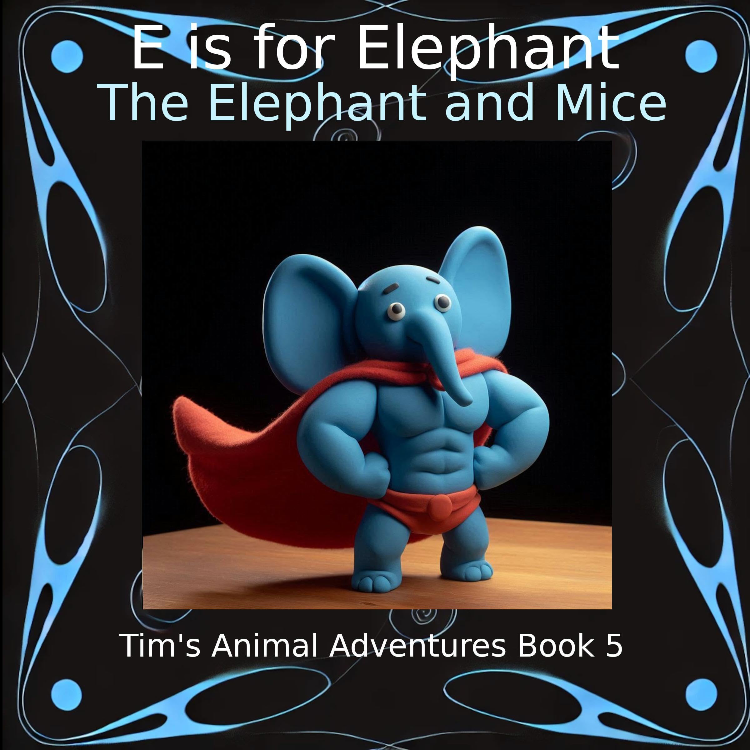 Cover art for E Is for Elephant