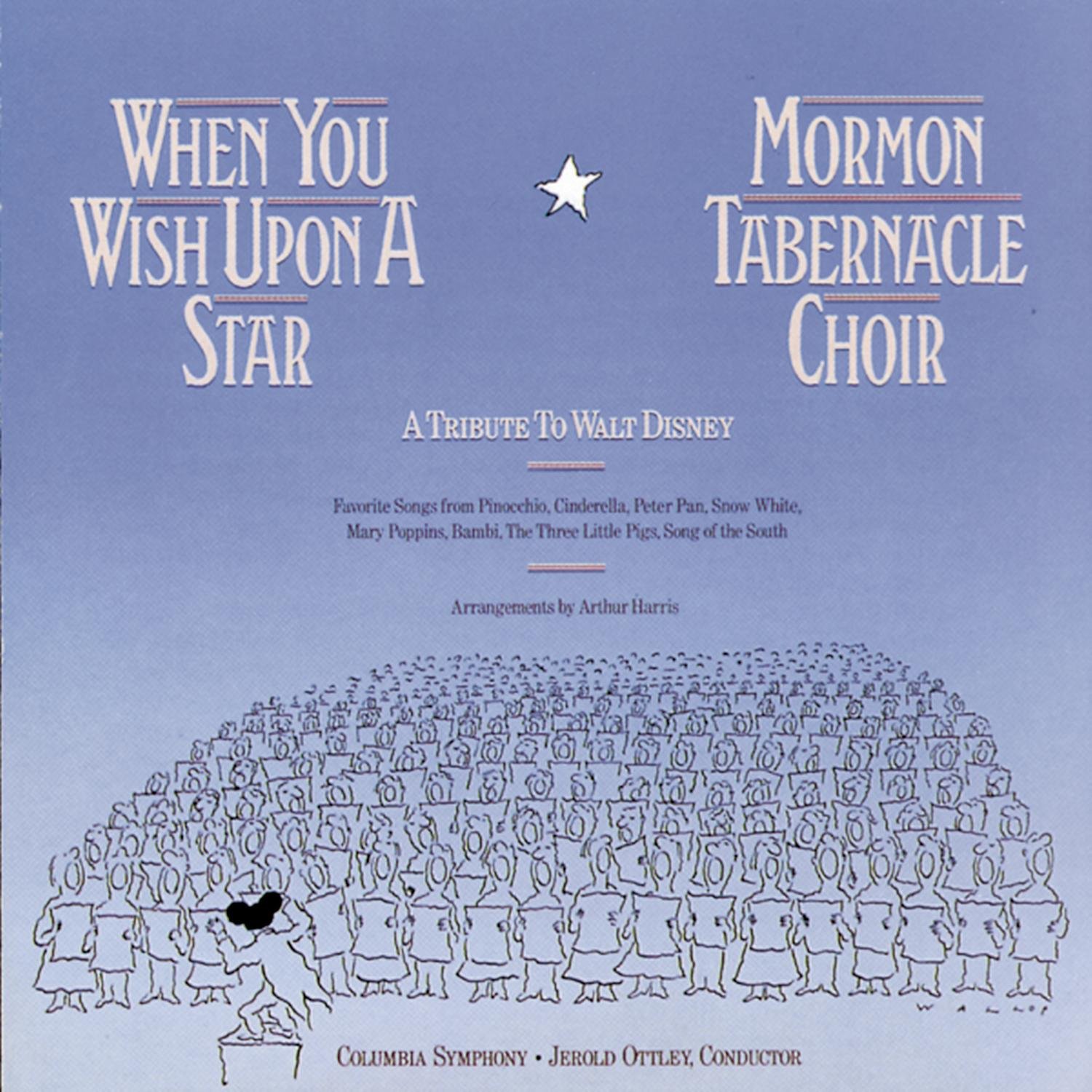 When You Wish Upon a Star: A Tribute to Walt Disney [Audio CD] The Mormon Tabernacle Choir, Columbi A Symphony Or