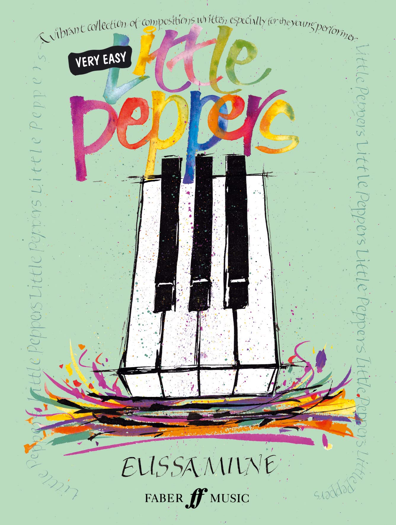Very Easy Little Peppers Piano Easy Piano Music Milne Faber Music