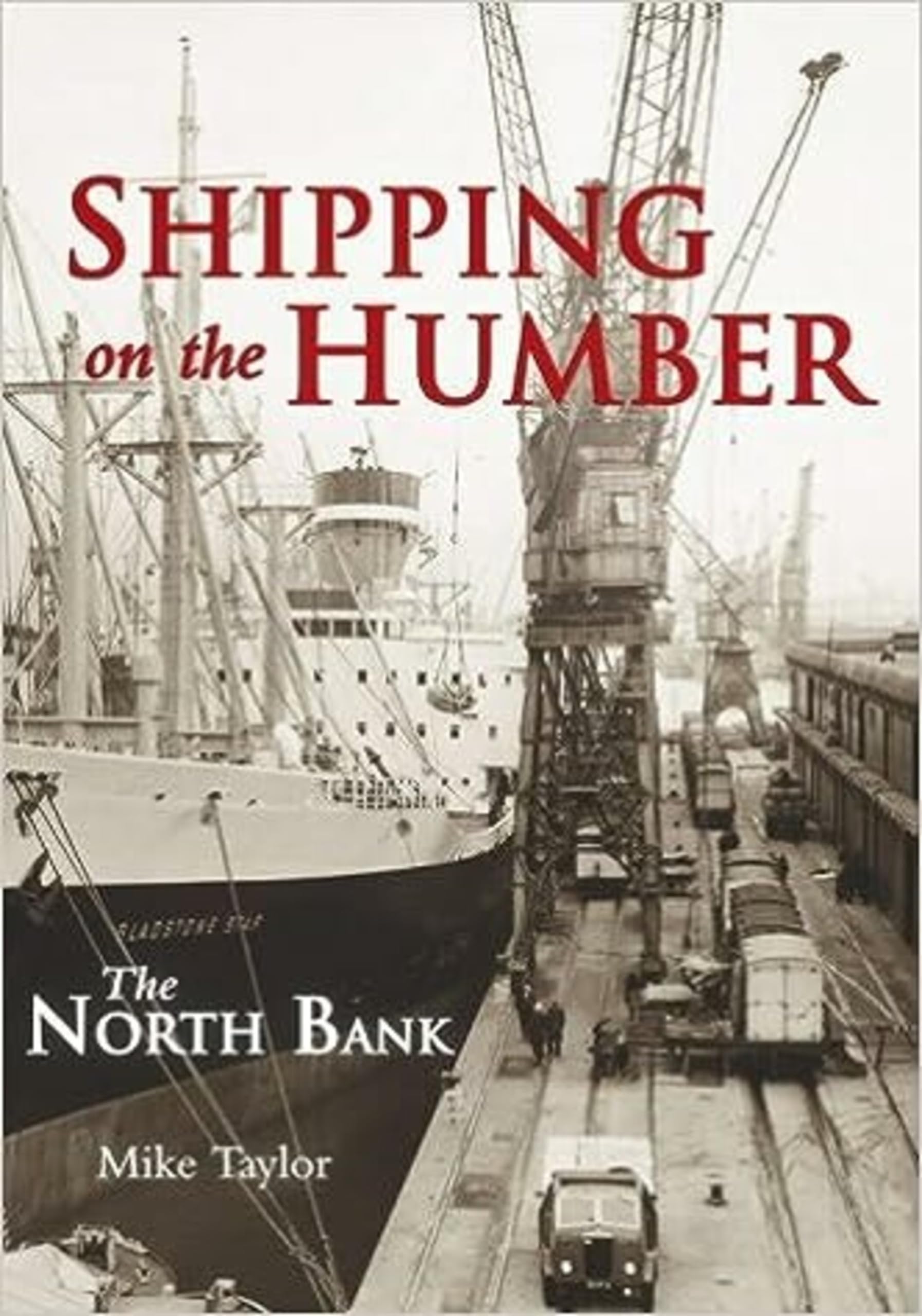Shipping on the Humber - North Bank: The North Bank