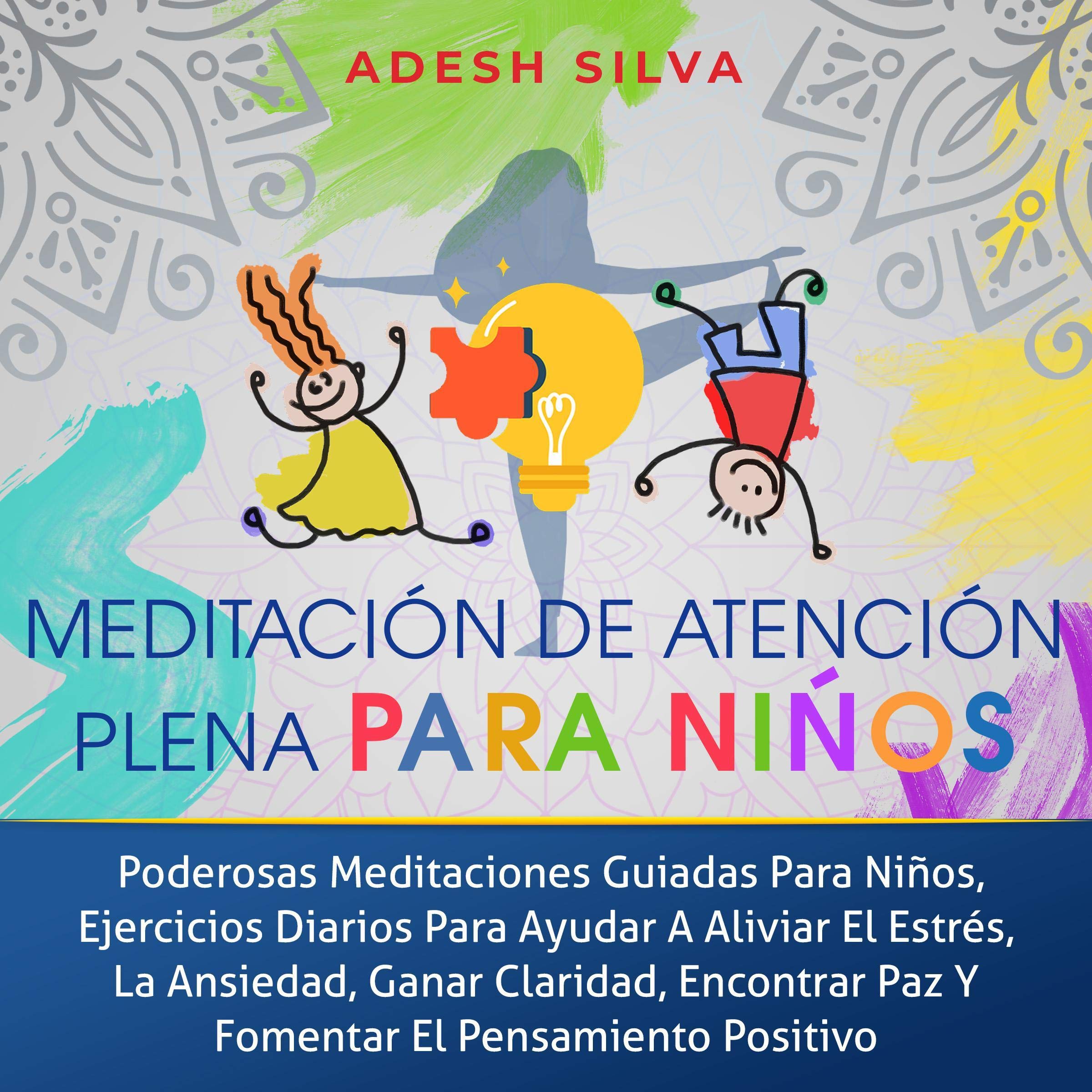 Cover art for Meditación De Atención Plena Para Niños [Mindfulness Meditation for Children]