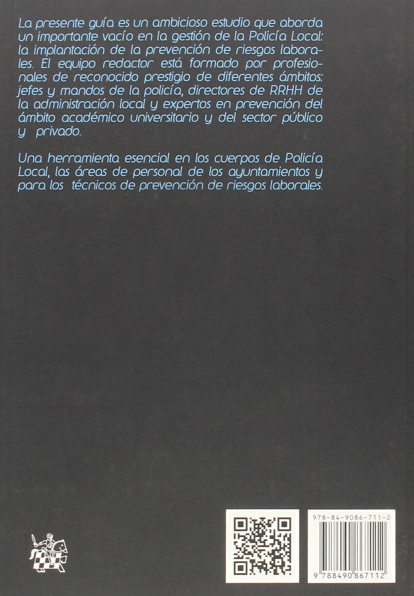 Prevención de Riesgos Laborales en la Policía Local (Guías Prácticas)
