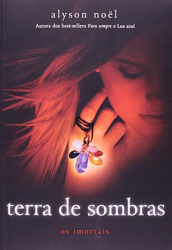 Terra de Sombras. Os Imortais