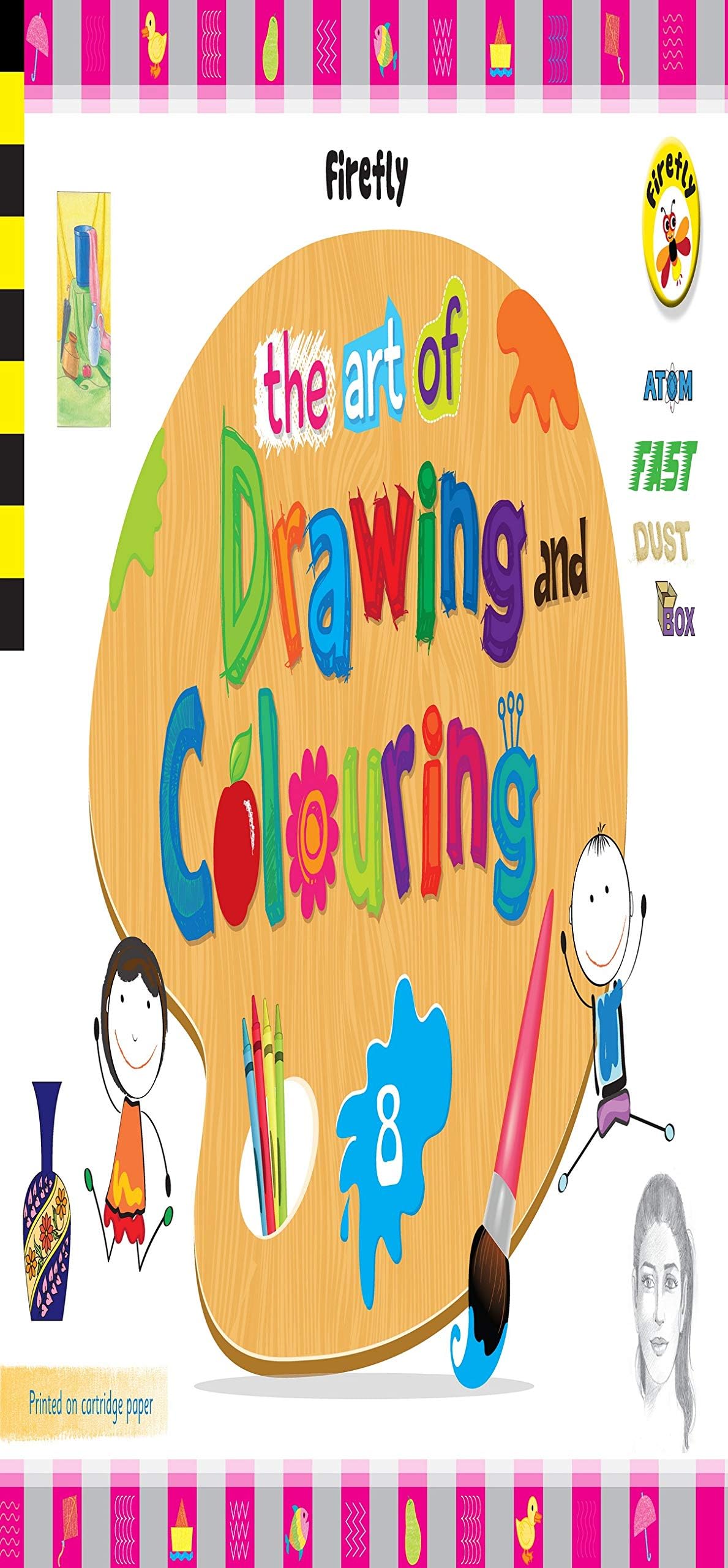 Std. 8 Firefly The Art of Drawing & Colouring Paperback – 1 January 2019
