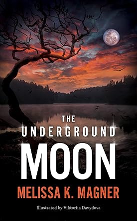 The Underground Moon