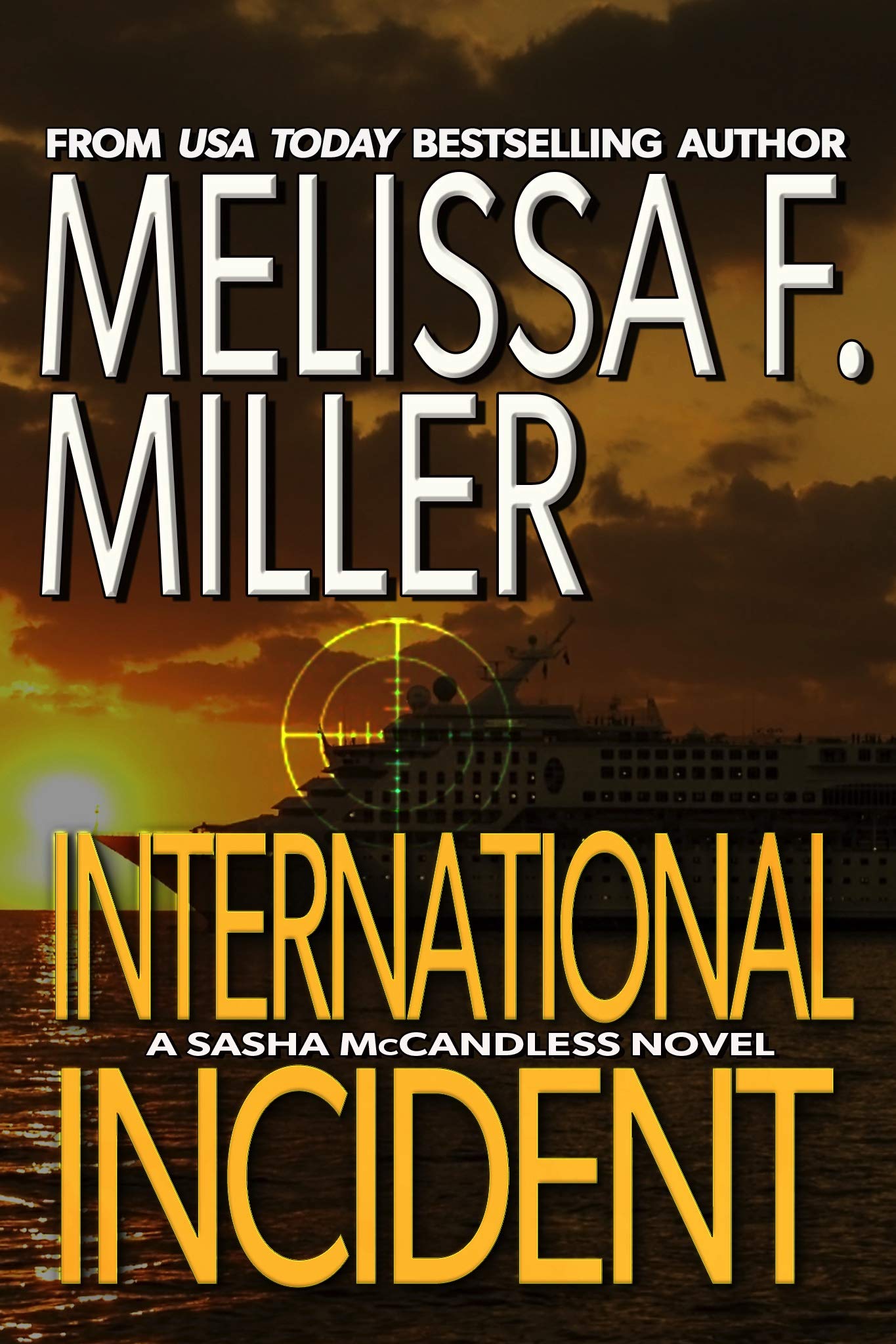 International Incident: 9 (Sasha McCandless Legal Thriller)