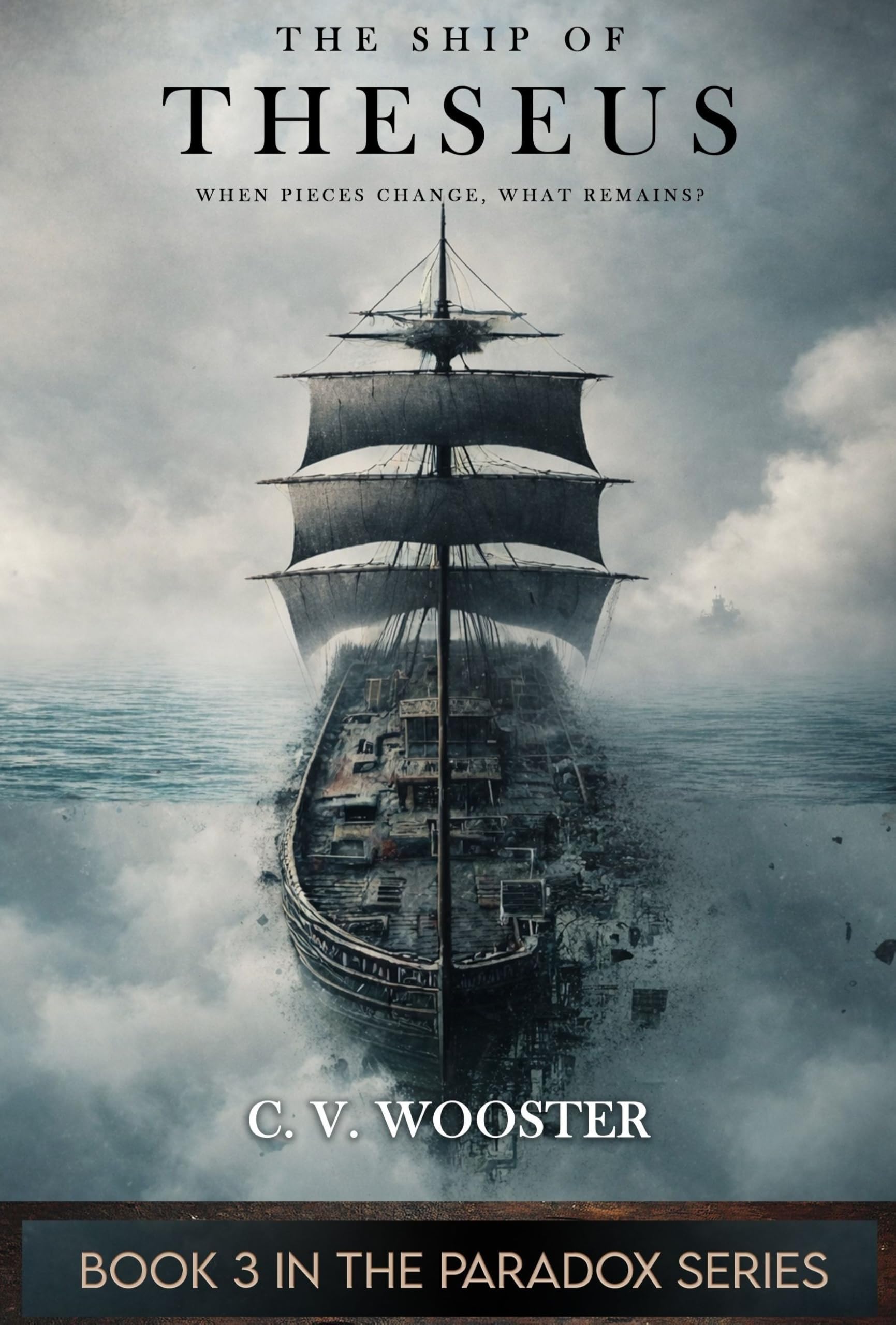 The Ship of Theseus (The Paradox Series Book 3)