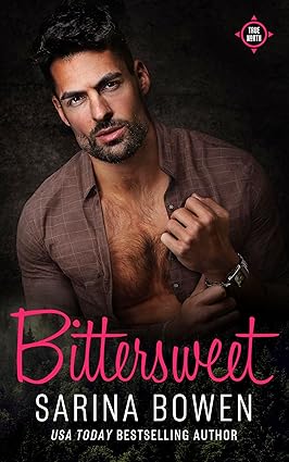 Bittersweet (True North: Small Town Romance Book 1)