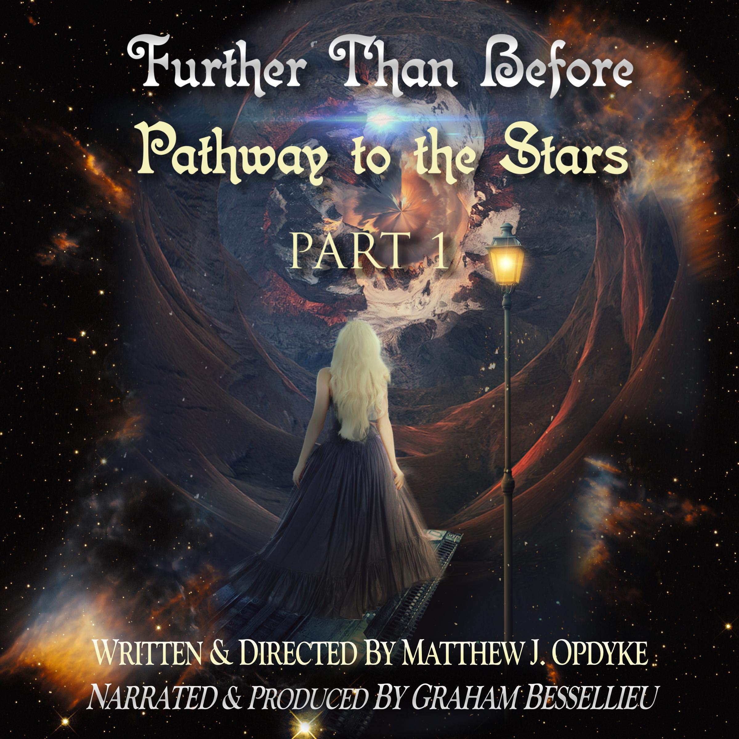 Cover art for Further Than Before: Pathway to the Stars, Part 1